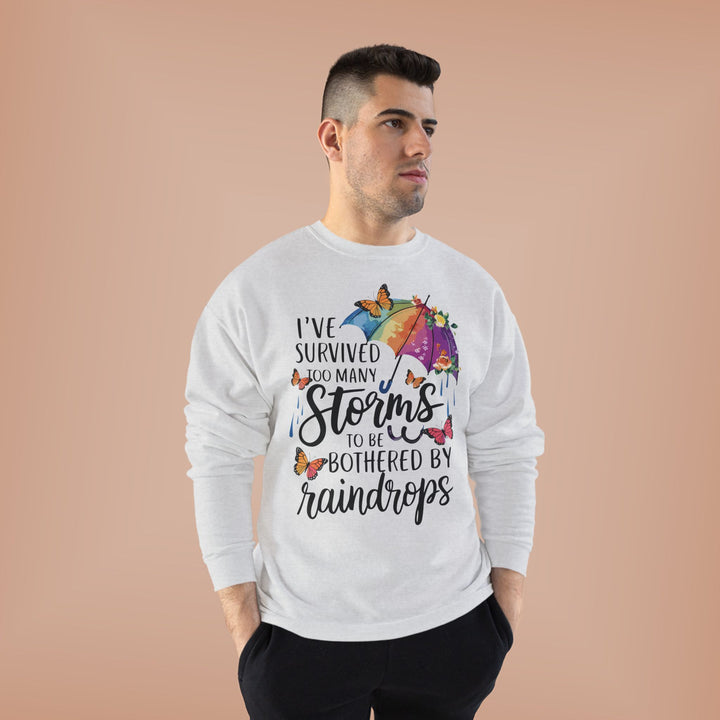 Survived Storms Sweatshirt - Inspirational EcoSmart Crewneck - Beguiling Phenix Boutique