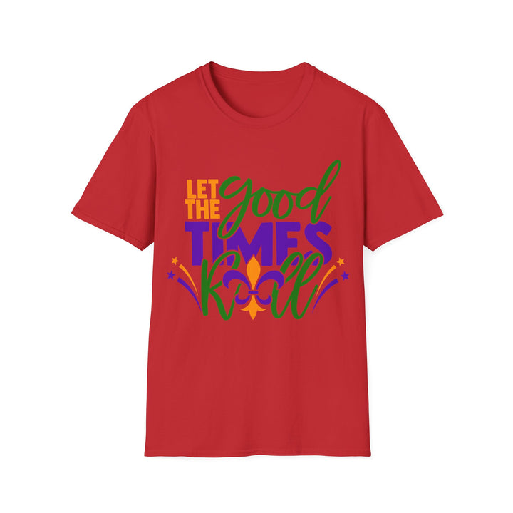 Let The Good Times Roll Shirt - Beguiling Phenix Boutique