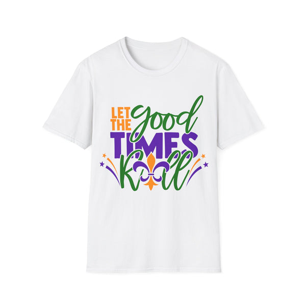 Let The Good Times Roll Shirt - Beguiling Phenix Boutique