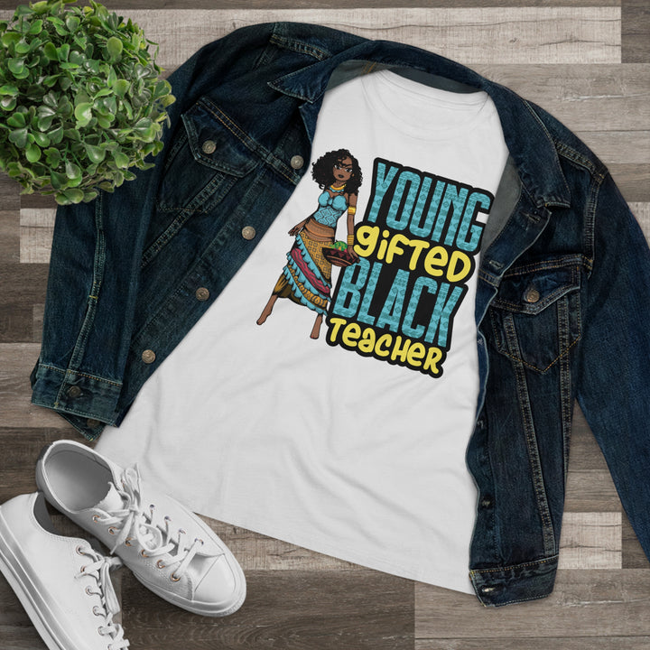 Young Gifted Black Teacher Women's Shirt - Beguiling Phenix Boutique