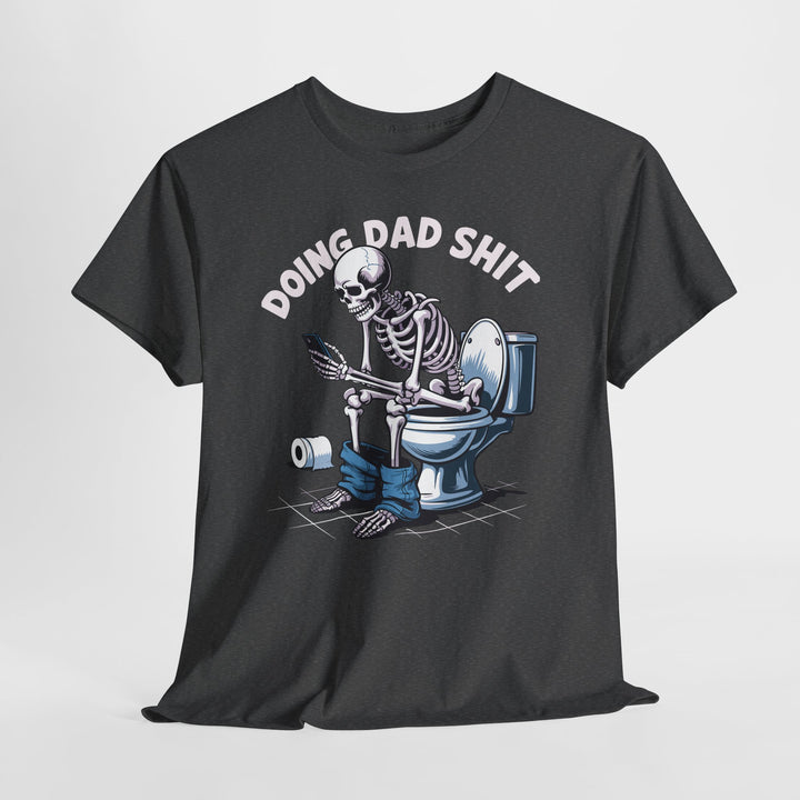 Doing Dad Shit Shirt - Beguiling Phenix Boutique