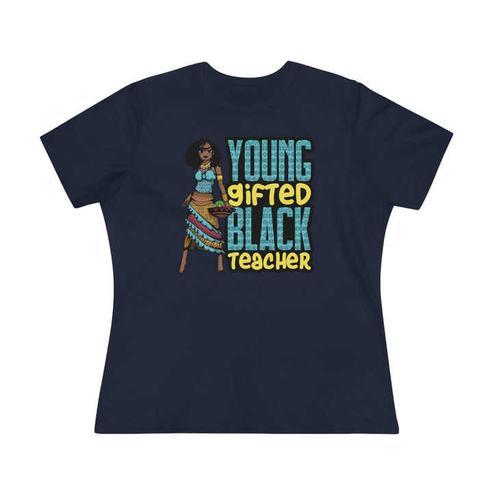 Young Gifted Black Teacher Women's Shirt - Beguiling Phenix Boutique