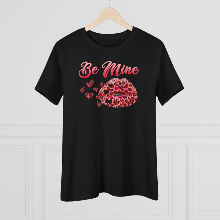 Be Mine Women's Premium Tee - Beguiling Phenix Boutique