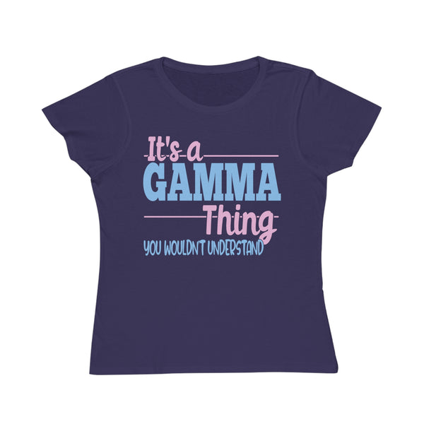 It's A Gamma Thing Organic Women's Shirt - Beguiling Phenix Boutique