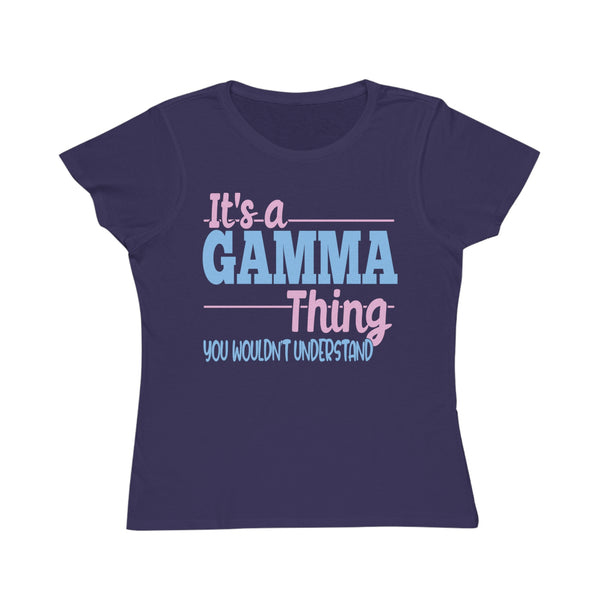 It's A Gamma Thing Organic Women's Shirt