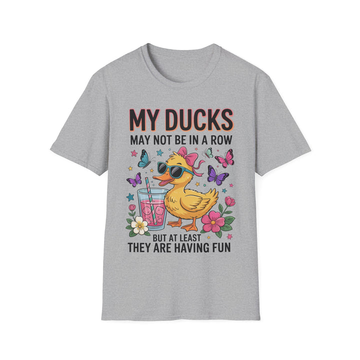 My Ducks May Not Be In A Row T-Shirt - Beguiling Phenix Boutique