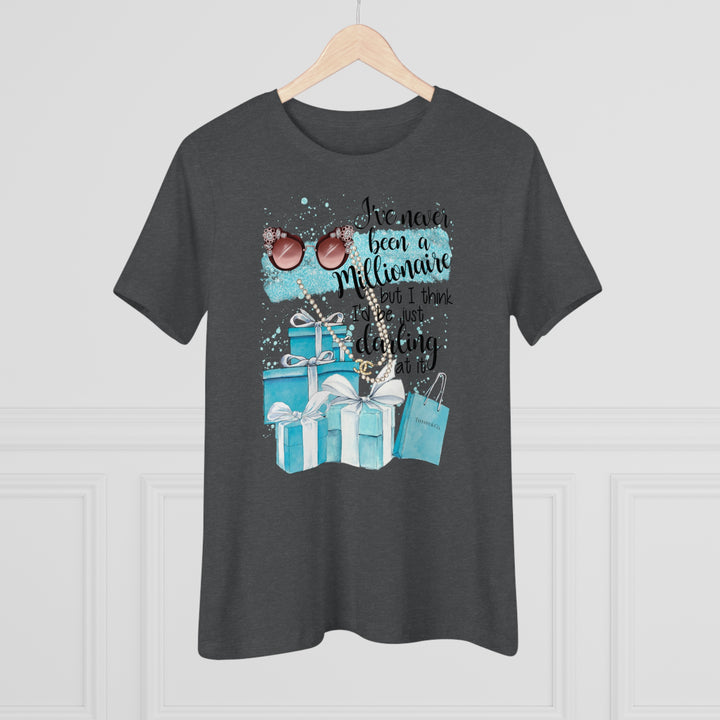I've Never Been A Millionaire Women's Shirt - Beguiling Phenix Boutique