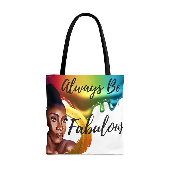 Always Be Fabulous Tote Bag - Beguiling Phenix Boutique