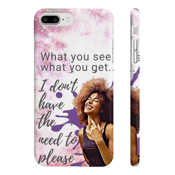 What You See Slim Phone Case - Beguiling Phenix Boutique
