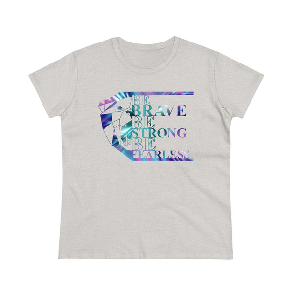 Be Brave Be Strong Women's Shirt - Beguiling Phenix Boutique