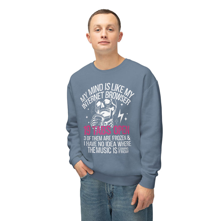 Funny Mind Is Like Internet Browser Sweatshirt - Unisex Lightweight Crewneck - Beguiling Phenix Boutique