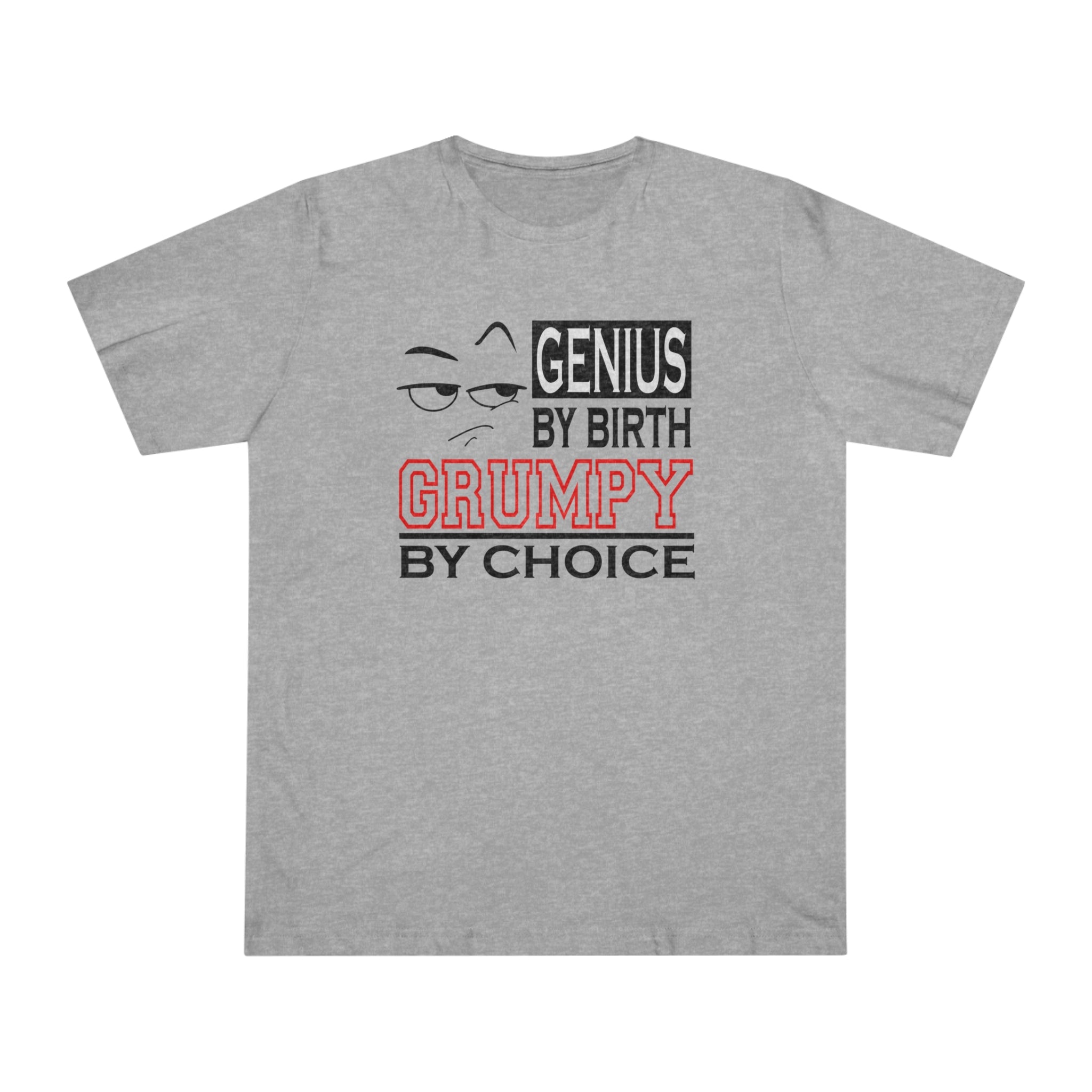 Genius By Birth Unisex T-shirt