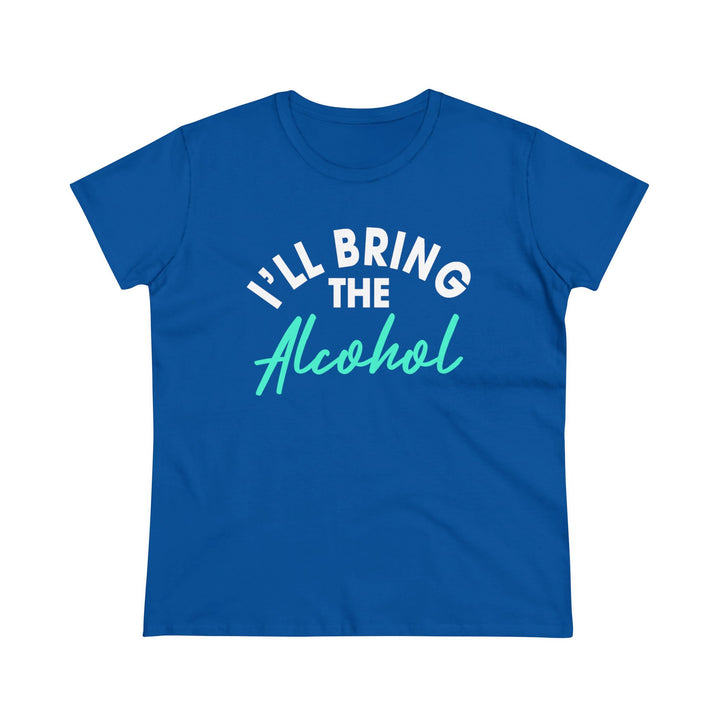 Bring Alcohol Women's Heavy Cotton Tee - Beguiling Phenix Boutique