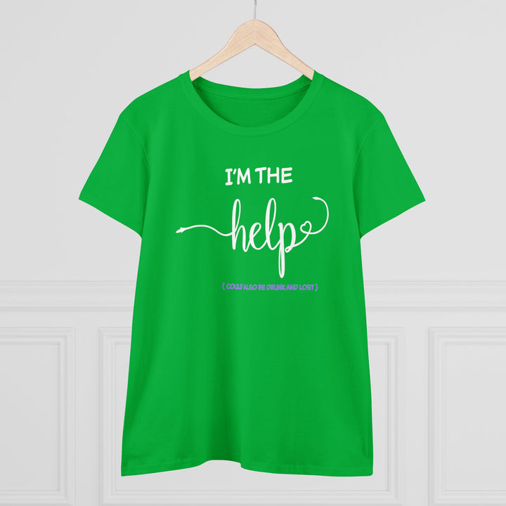 I'm The Help Women's Heavy Cotton Tee - Beguiling Phenix Boutique