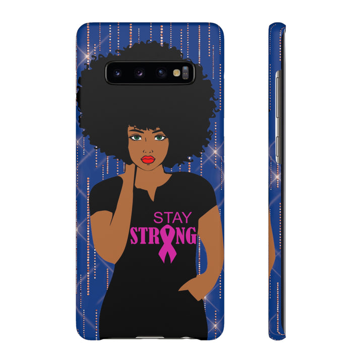 Stay Strong Snap Phone Case - Beguiling Phenix Boutique