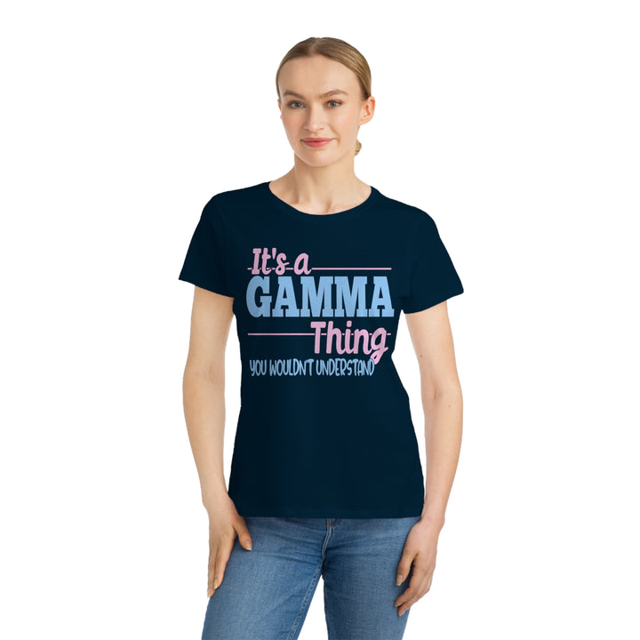It's A Gamma Thing Organic Women's Shirt - Beguiling Phenix Boutique