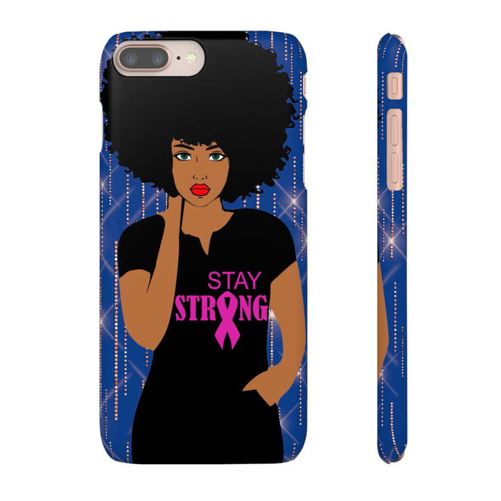 Stay Strong Snap Phone Case - Beguiling Phenix Boutique