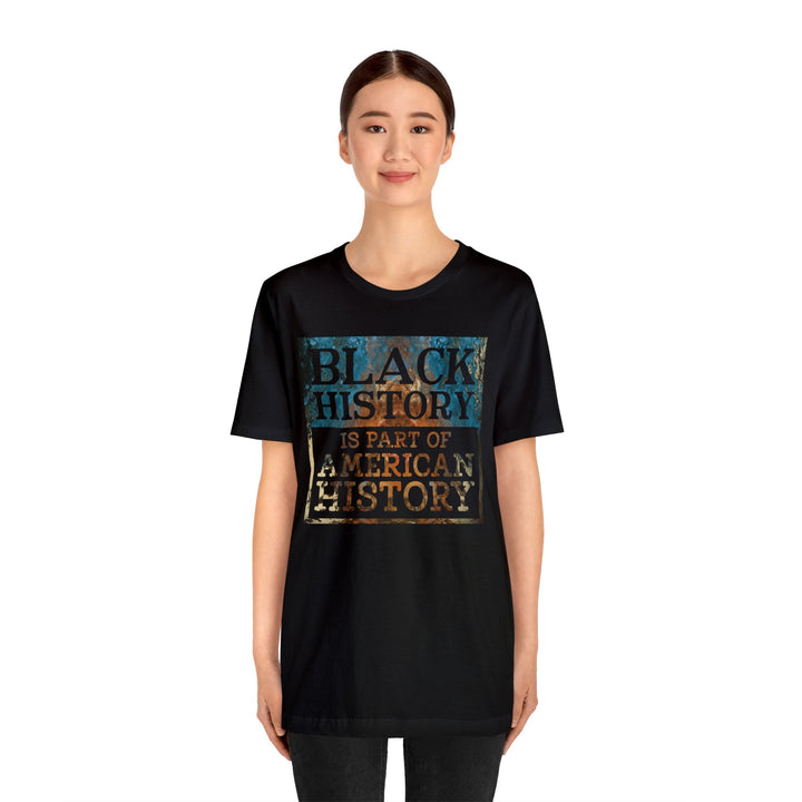 Black History Is Part Of American History Unisex Shirt - Beguiling Phenix Boutique