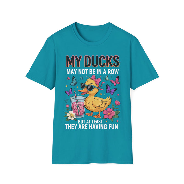 My Ducks May Not Be In A Row T-Shirt - Beguiling Phenix Boutique