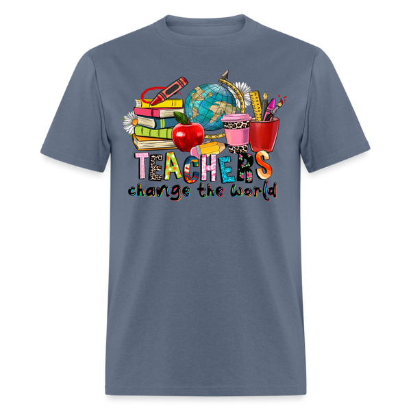 Teachers Change the World Unisex Shirt - denim