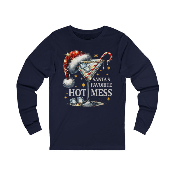 Santa’s Favorite “Hot Mess” Long Sleeve Tee — Festive Holiday Cocktail Shirt - Beguiling Phenix Boutique