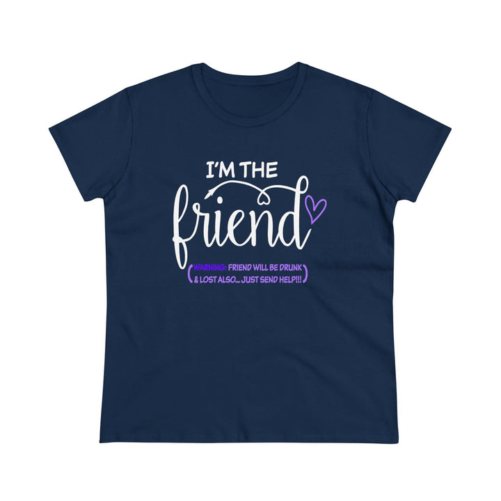 I'm The Friend Women's Heavy Cotton Tee - Beguiling Phenix Boutique