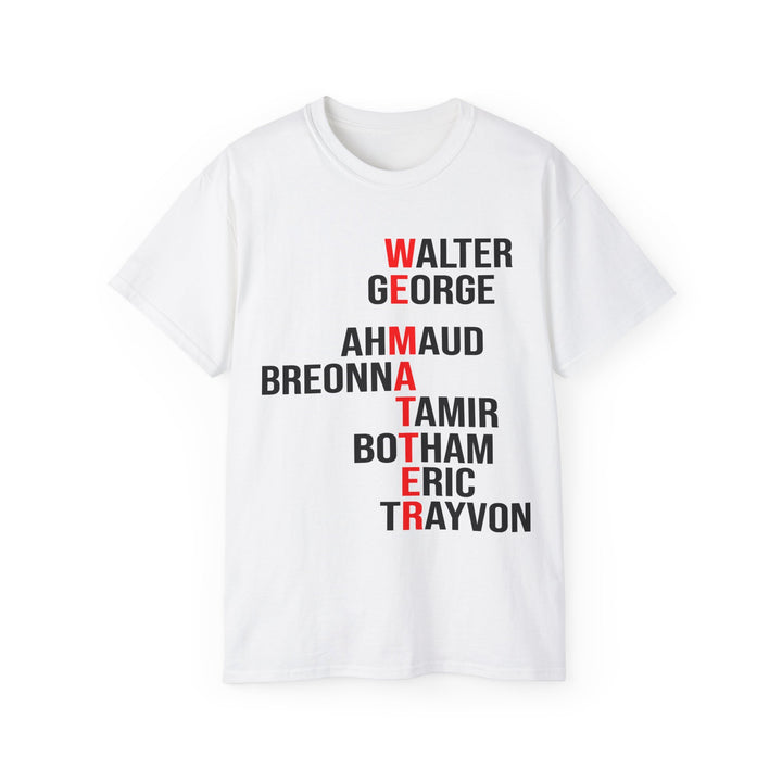 We Matter Unisex Shirt - Beguiling Phenix Boutique