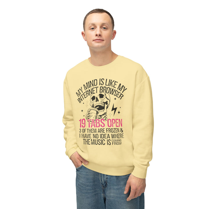 Funny Mind Is Like Internet Browser Sweatshirt - Unisex Lightweight Crewneck - Beguiling Phenix Boutique