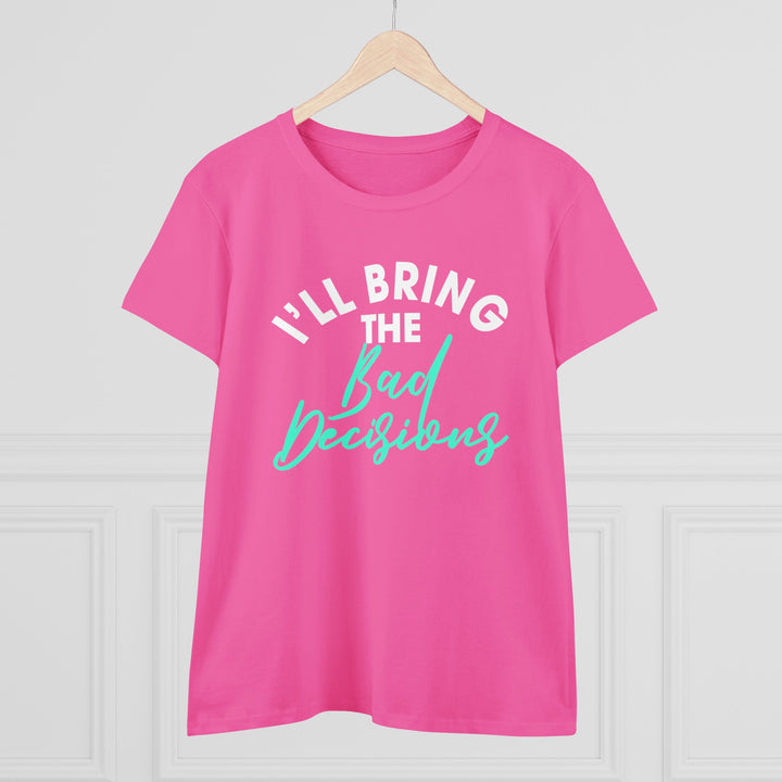Bad Decisions Women's Heavy Cotton Tee - Beguiling Phenix Boutique