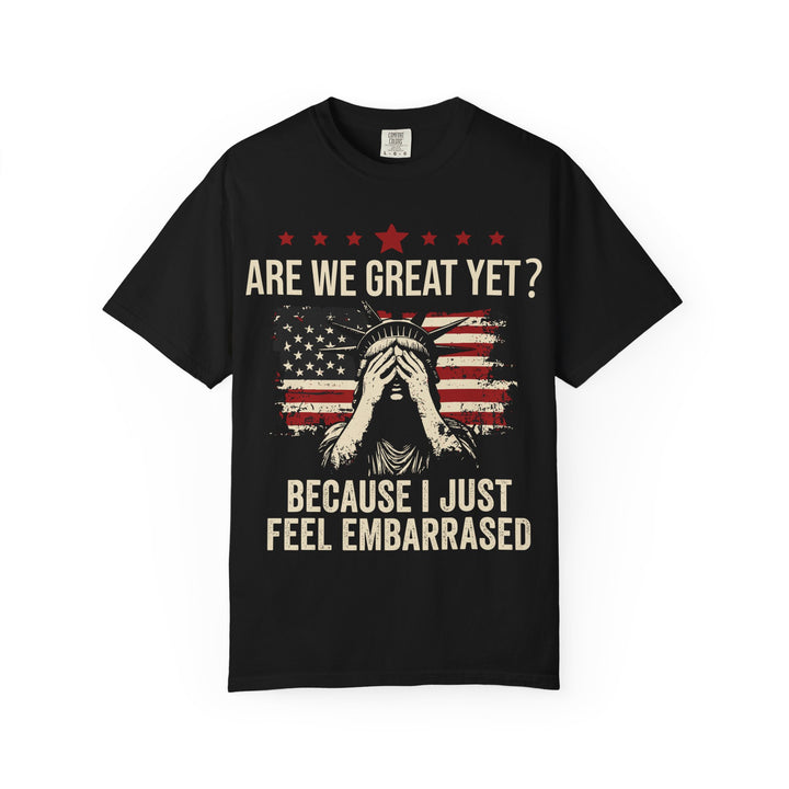 Are We Great Yet Unisex Tee - Beguiling Phenix Boutique
