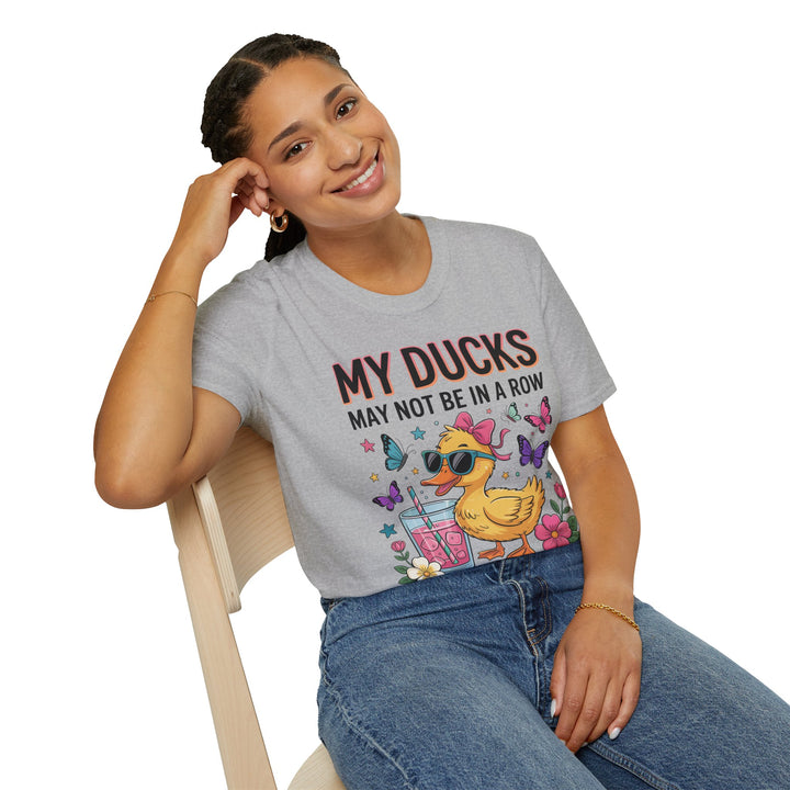 My Ducks May Not Be In A Row T-Shirt - Beguiling Phenix Boutique