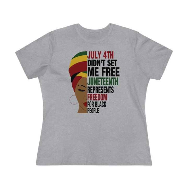 July 4th Didn't Set Me Free Ladies Shirt - Beguiling Phenix Boutique