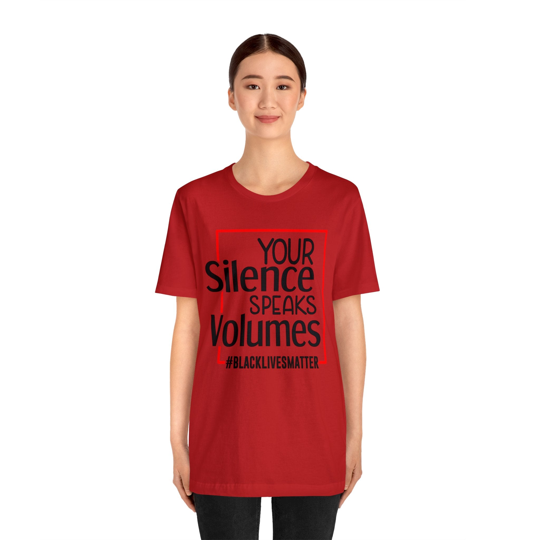 Your Silence Speaks Volumes Unisex Shirt