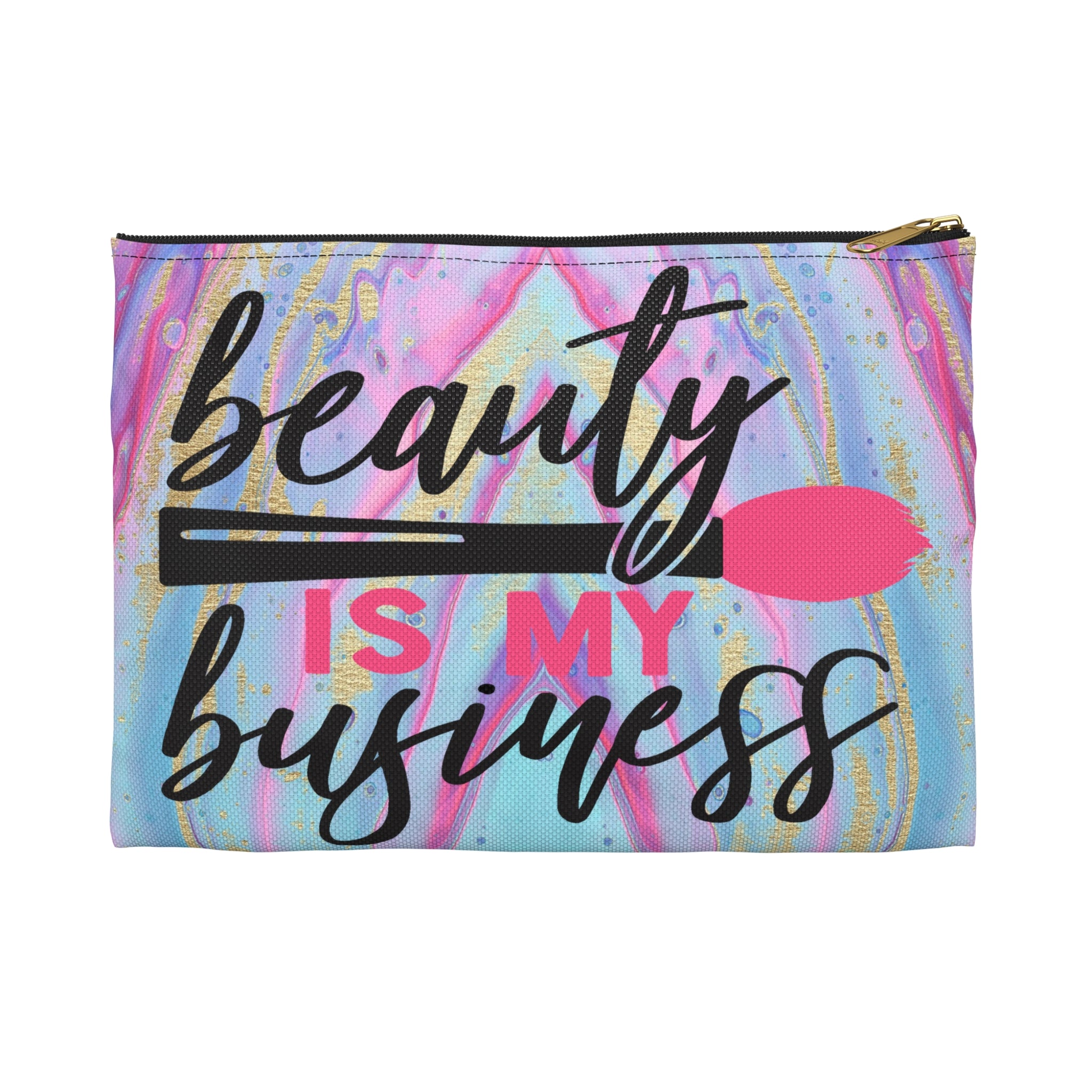 Beauty Is My Business Accessory Pouch