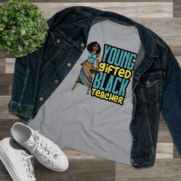 Young Gifted Black Teacher Women's Shirt - Beguiling Phenix Boutique