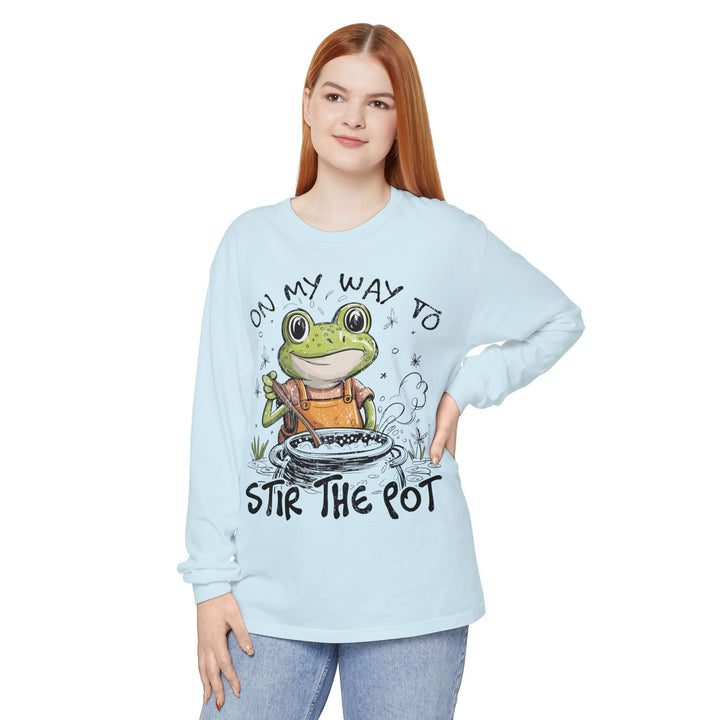 On My Way To Stir the Pot Long Sleeve T-Shirt - Beguiling Phenix Boutique