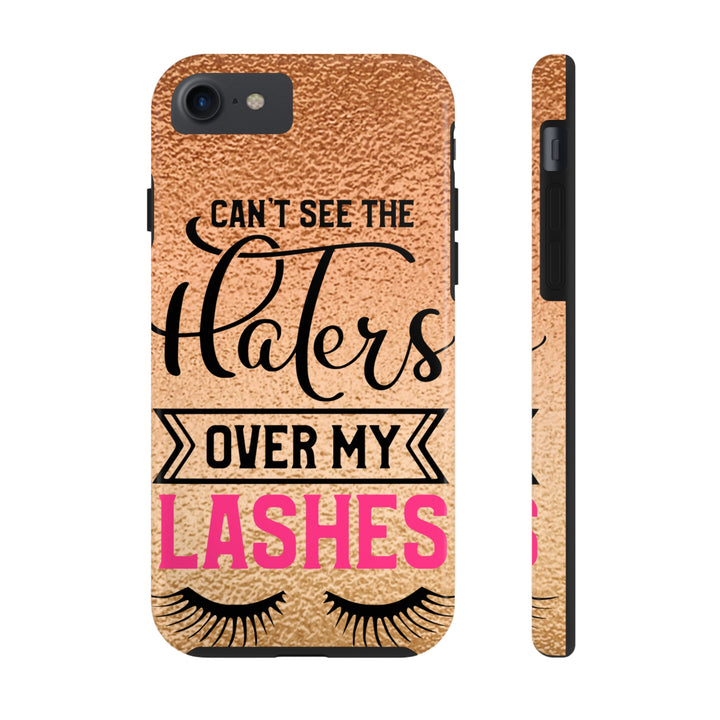 Can't See The Haters Tough Phone Cases - Beguiling Phenix Boutique