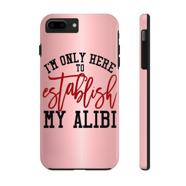 Alibi Tough Phone Case - Beguiling Phenix Boutique