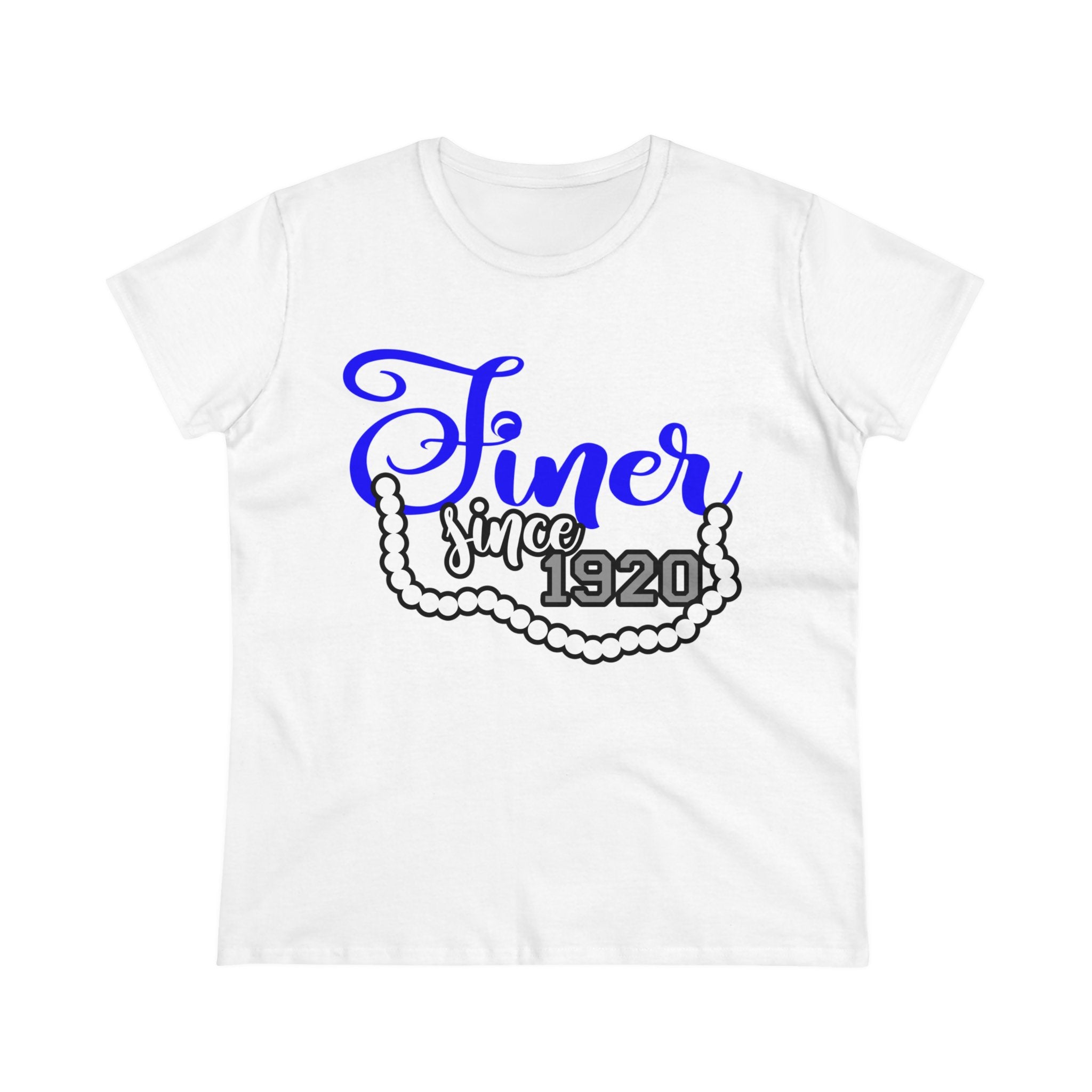 Finer Since 1920 Women's Shirt