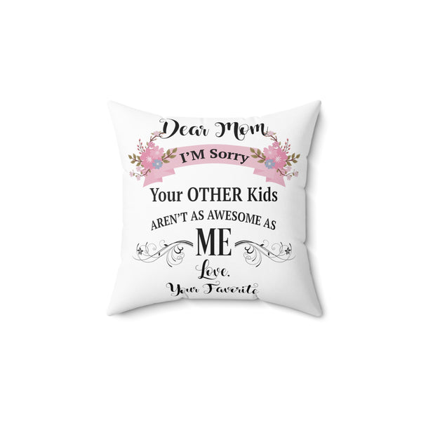 Dear Mom Faux Suede Square Pillow - Beguiling Phenix Boutique