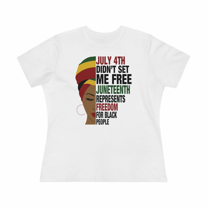 July 4th Didn't Set Me Free Ladies Shirt - Beguiling Phenix Boutique