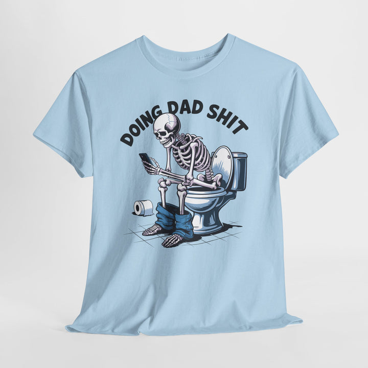 Doing Dad Shit Shirt - Beguiling Phenix Boutique