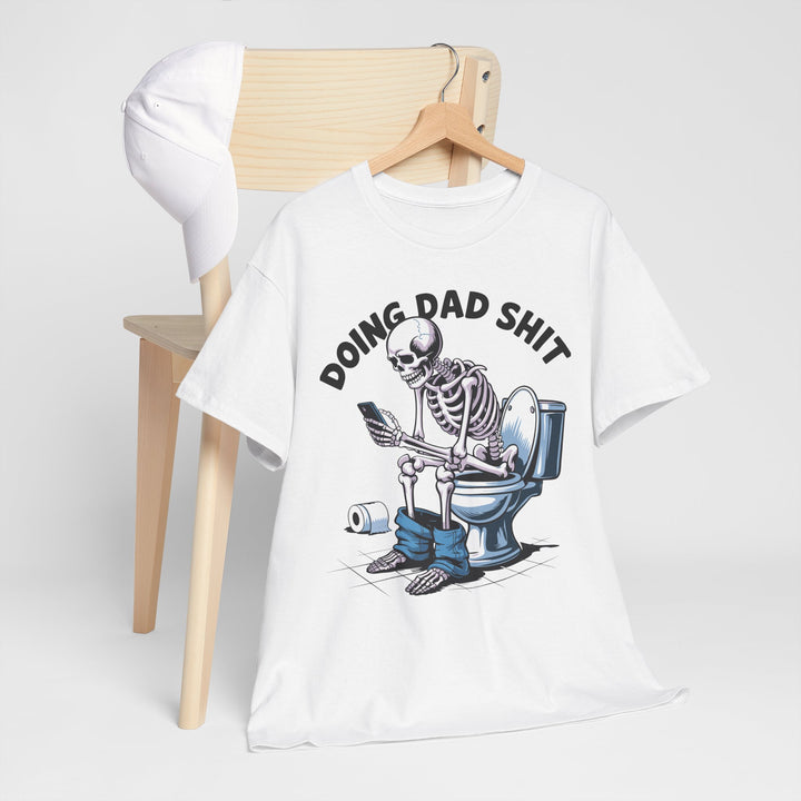 Doing Dad Shit Shirt - Beguiling Phenix Boutique