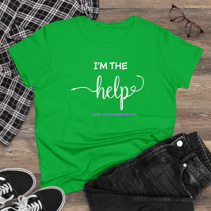 I'm The Help Women's Heavy Cotton Tee - Beguiling Phenix Boutique