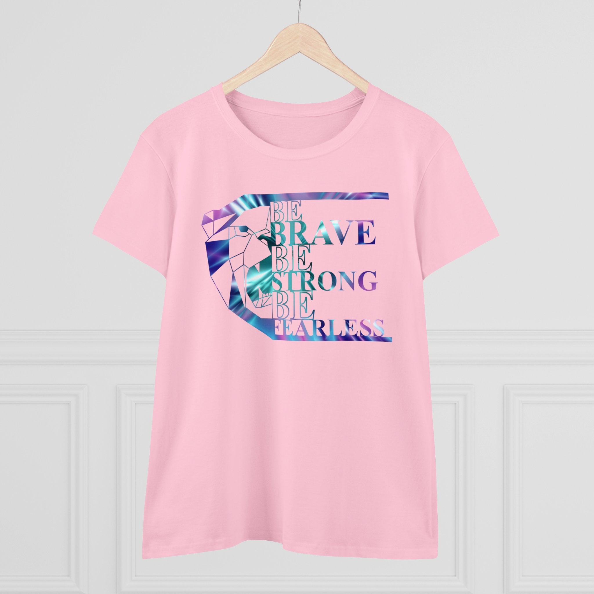 Be Brave Be Strong Women's Shirt