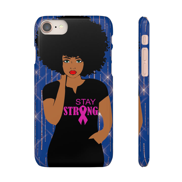Stay Strong Snap Phone Case - Beguiling Phenix Boutique