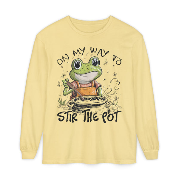 On My Way To Stir the Pot Long Sleeve T-Shirt - Beguiling Phenix Boutique