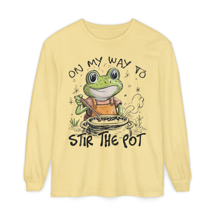 On My Way To Stir the Pot Long Sleeve T-Shirt - Beguiling Phenix Boutique