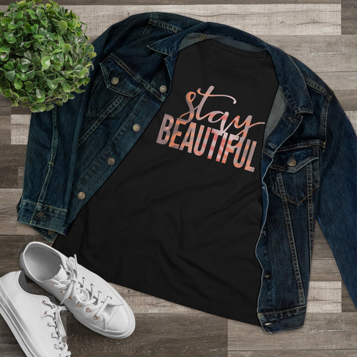 Stay Beautiful Ladies Shirt - Beguiling Phenix Boutique