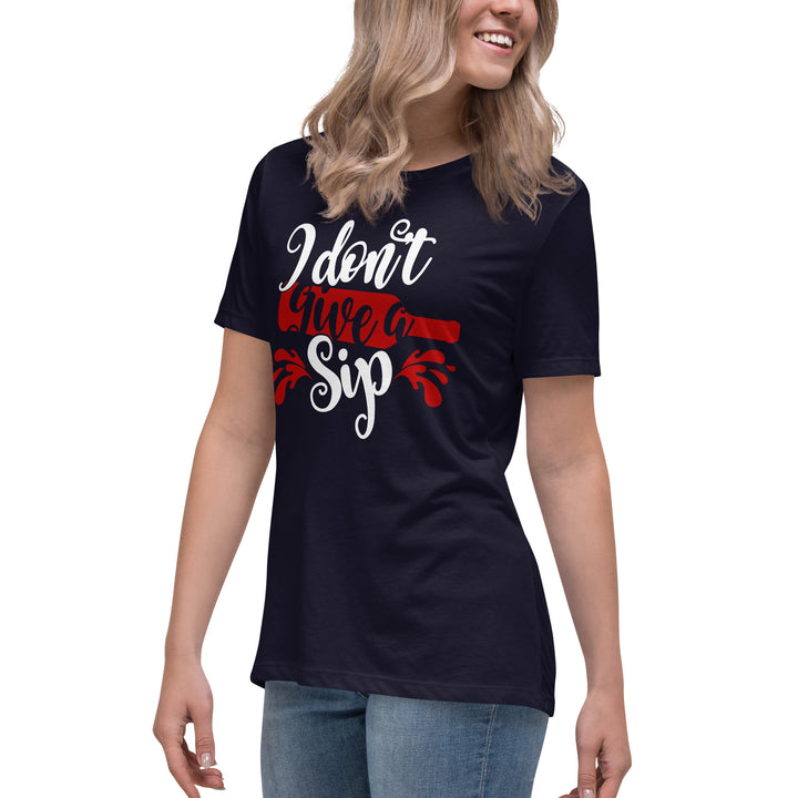 I Don't Give a Sip Women's Relaxed T-Shirt, Beguiling Phenix Boutique